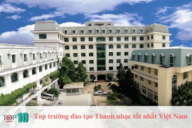 Học viện Âm nhạc Quốc gia Việt Nam - Nơi chắp cánh những tài năng âm nhạc