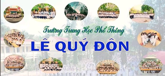 Khung cảnh Trường THPT Lê Quý Đôn, một ngôi trường nổi bật với cơ sở vật chất hiện đại và môi trường học tập năng động, sáng tạo.