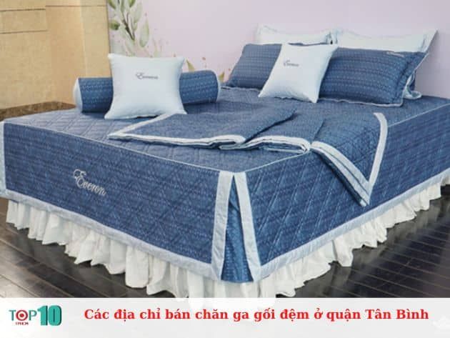 Danh sách các địa chỉ bán chăn ga gối đệm tại quận Tân Bình