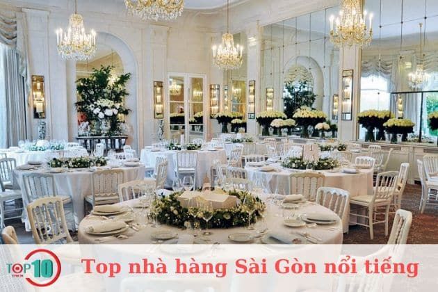Danh sách các nhà hàng nổi bật và được yêu thích nhất ở Sài Gòn