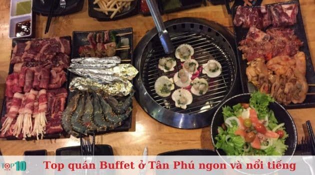 Hana Buffet – Quán buffet Hàn Quốc ngon miệng tại Tân Phú