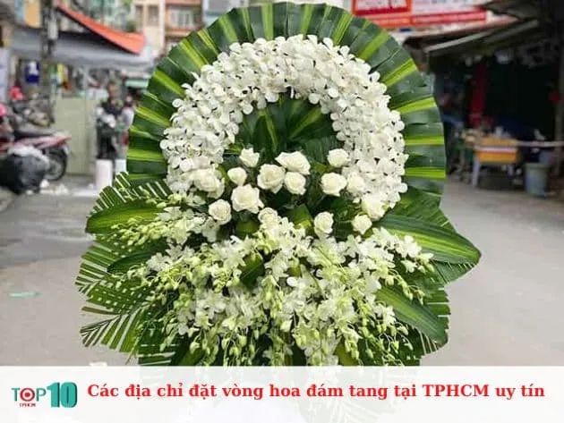 Danh sách những địa chỉ cung cấp vòng hoa tang lễ uy tín nhất TP.HCM