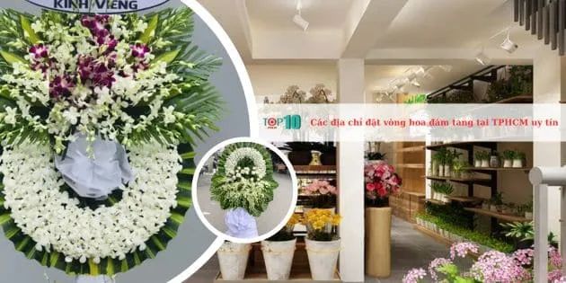 Những cửa hàng hoa viếng đáng tin cậy dành cho tang lễ tại thành phố Hồ Chí Minh