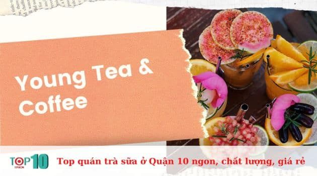 Young Tea & Coffee - Thiên đường sống ảo cho giới trẻ