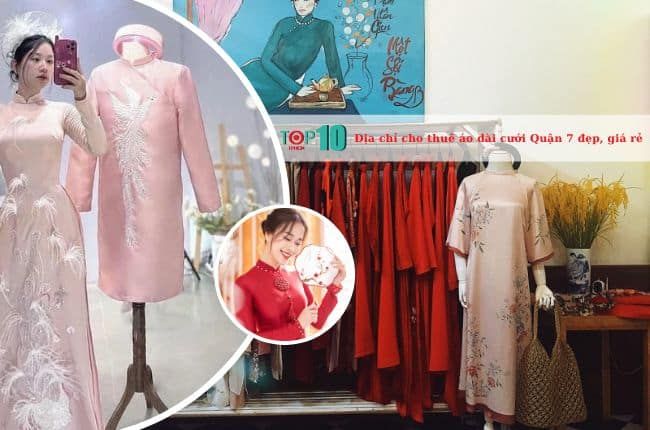 Top những địa chỉ cho thuê áo dài cưới nổi bật tại Quận 7