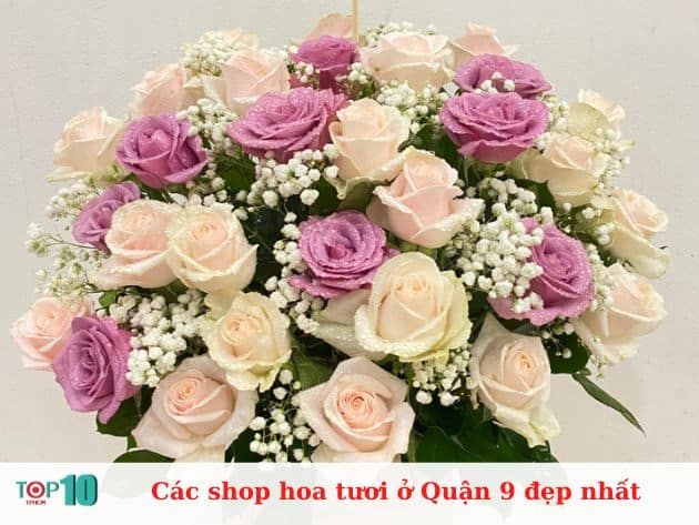 Top những shop hoa tươi đẹp nhất Quận 9 - điểm đến lý tưởng cho người yêu cái đẹp