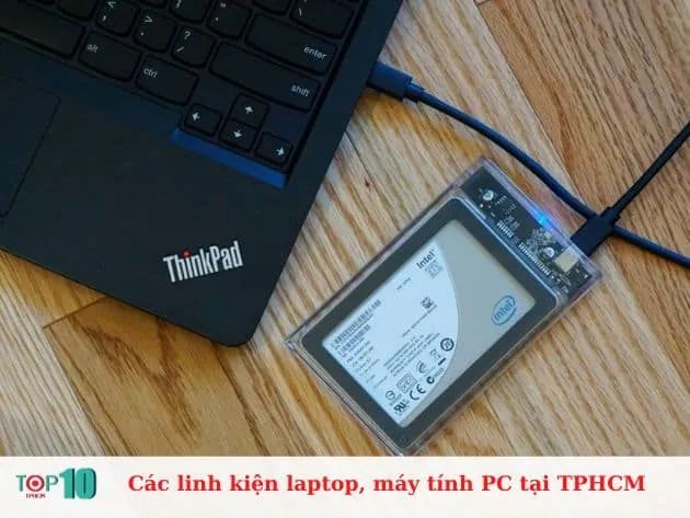 Thế giới linh kiện laptop và PC đa dạng tại Sài Gòn