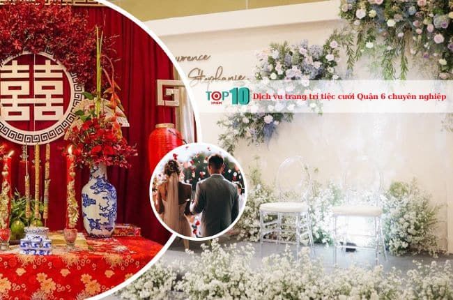 Cung cấp dịch vụ trang trí tiệc cưới Quận 6 chất lượng cao với phong cách chuyên nghiệp