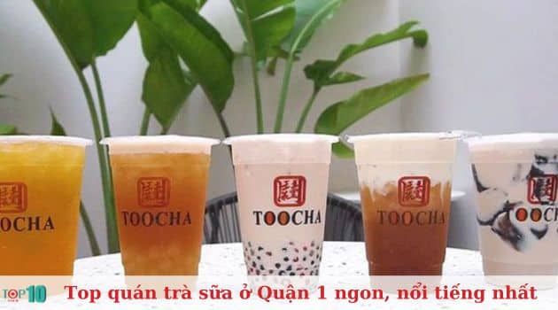 Toocha - Nghệ thuật trà sữa truyền thống