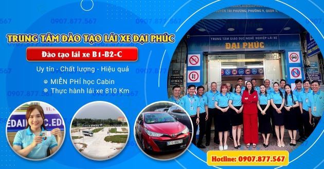 Trường Dạy Lái Xe Đại Phúc - Hành trình vững vàng cùng tay lái