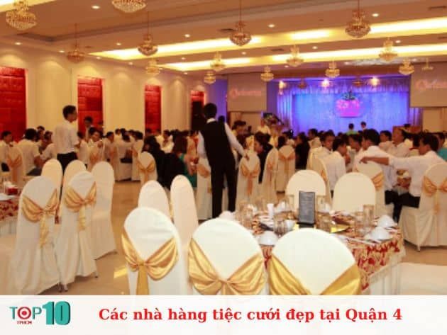 Những nhà hàng tiệc cưới đẳng cấp và sang trọng nhất tại Quận 4