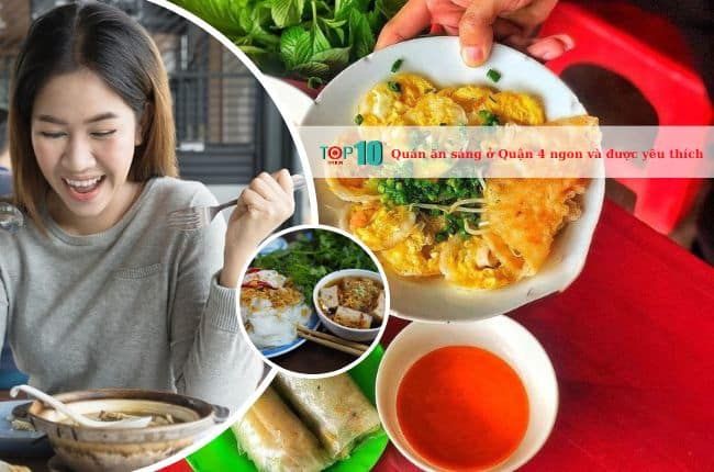 Những Quán Ăn Sáng Ngon Và Được Yêu Thích Nhất Ở Quận 4