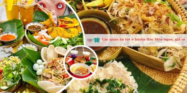 Tuyển tập quán ăn vặt Hóc Môn ngon - bổ - rẻ không thể bỏ qua