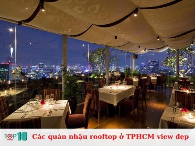 Khám phá tuyệt tác ẩm thực tại những quán nhậu rooftop view đẹp nhất TP.HCM - nơi hội tụ tinh hoa ẩm thực và nghệ thuật phục vụ.