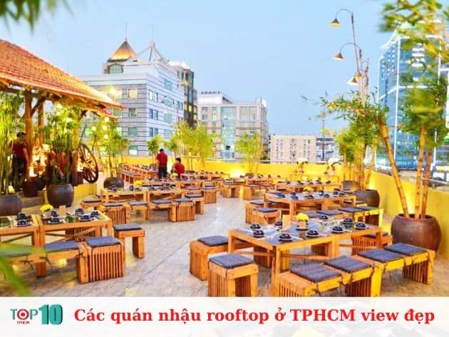 Khám phá những quán nhậu rooftop view đẹp tại TP.HCM - nơi ẩm thực hòa quyện cùng không gian sống ảo triệu like.