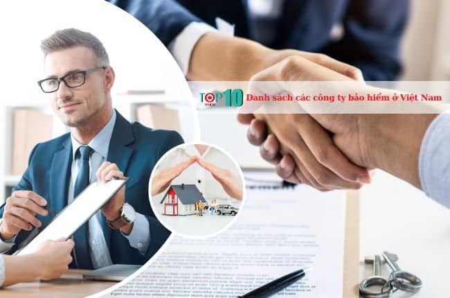 Danh sách các công ty bảo hiểm uy tín và lớn nhất tại Việt Nam
