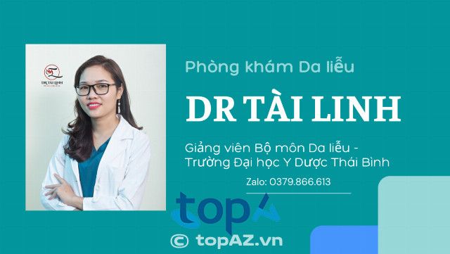 Dr. Tài Linh - Địa chỉ trị rạn da uy tín hàng đầu Thái Bình