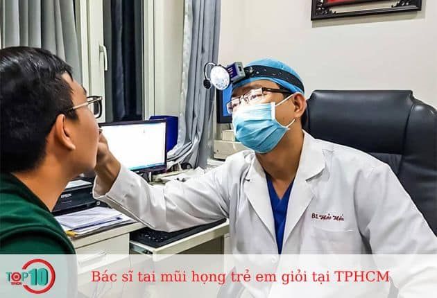 BS. Nguyễn Minh Hảo Hớn - Chuyên gia Tai Mũi Họng nhi