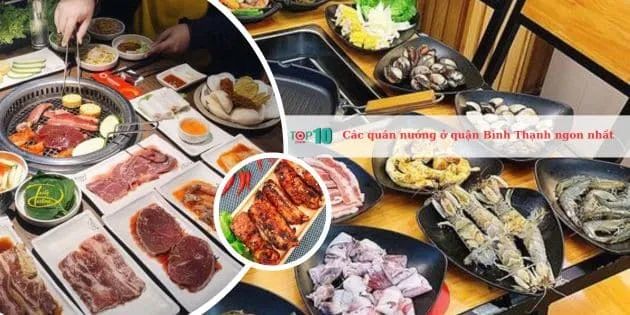 Tuyển tập những quán nướng ngon khó cưỡng tại quận Bình Thạnh