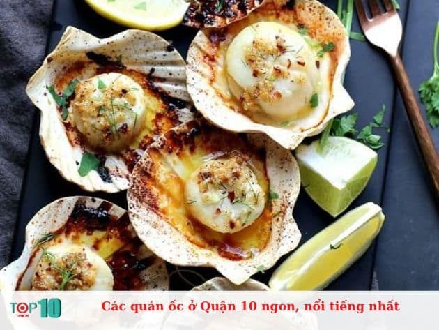 Tuyển tập những quán ốc đình đám nhất Quận 10 - điểm hẹn lý tưởng cho thực khách sành ăn