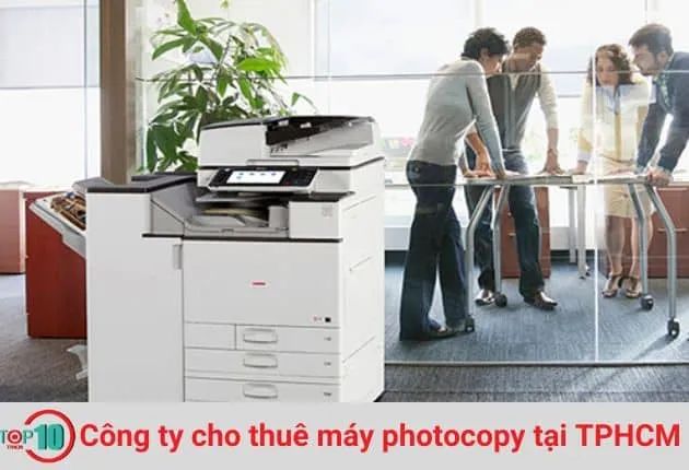 Dịch vụ cho thuê máy photocopy chuyên nghiệp tại TP.HCM - Giải pháp tiết kiệm cho doanh nghiệp