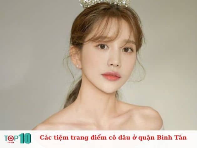 Danh sách các tiệm trang điểm cô dâu uy tín và đẹp nhất tại quận Bình Tân