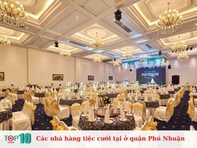 Hành trình khám phá những địa điểm tổ chức tiệc cưới lý tưởng nhất Phú Nhuận