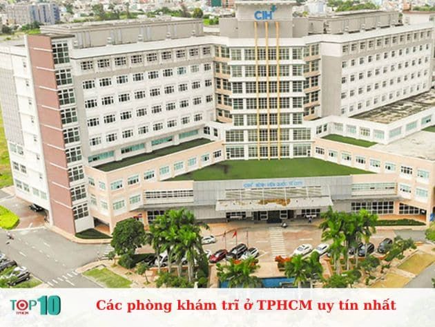 Danh sách các phòng khám trĩ uy tín tại TPHCM