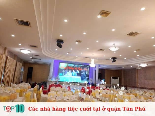 Những địa điểm tổ chức tiệc cưới sang trọng và đáng tin cậy nhất Tân Phú