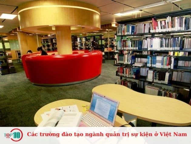 Danh sách các cơ sở đào tạo uy tín ngành Quản trị sự kiện tại Việt Nam