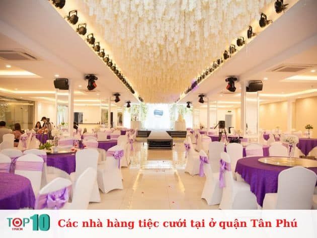 Những không gian tiệc cưới đẳng cấp và uy tín hàng đầu tại Tân Phú