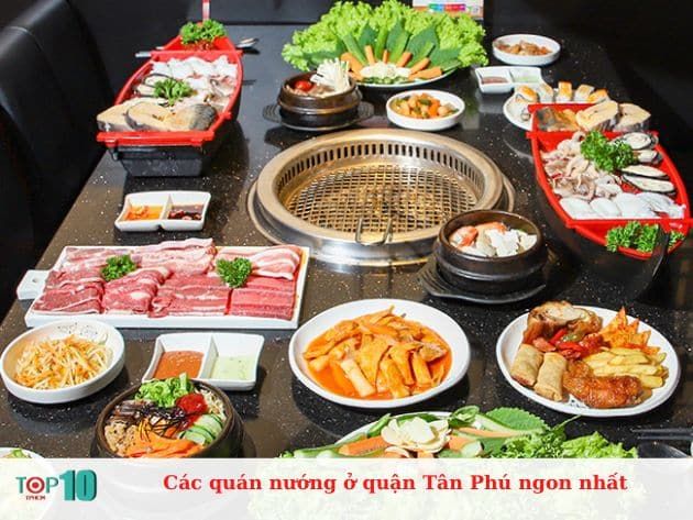 Tuyển tập những quán nướng đáng trải nghiệm nhất tại quận Tân Phú