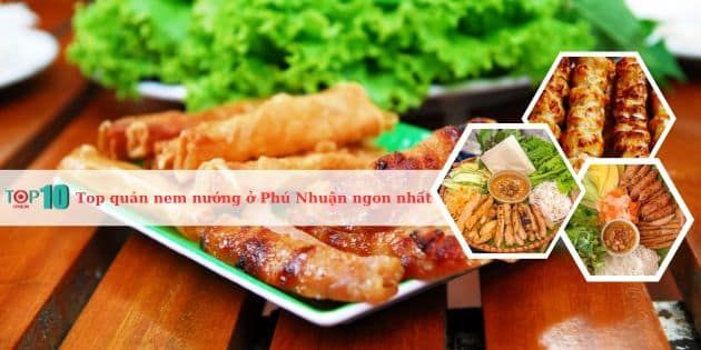 Những địa chỉ quán nem nướng ngon nhất tại Phú Nhuận