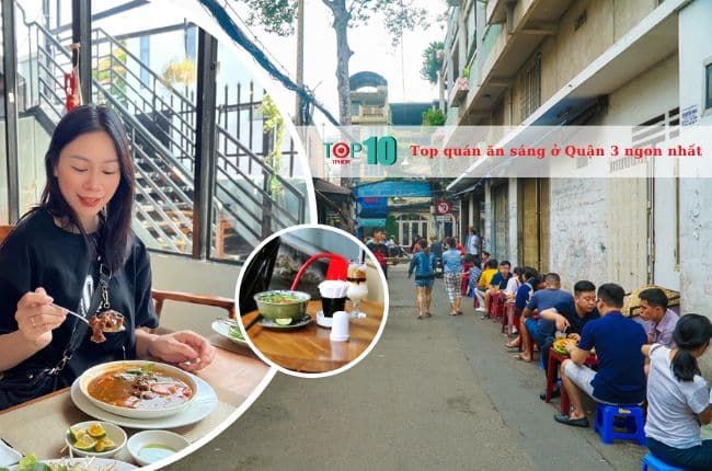 Những quán ăn sáng chất lượng “số dzách” tại Quận 3