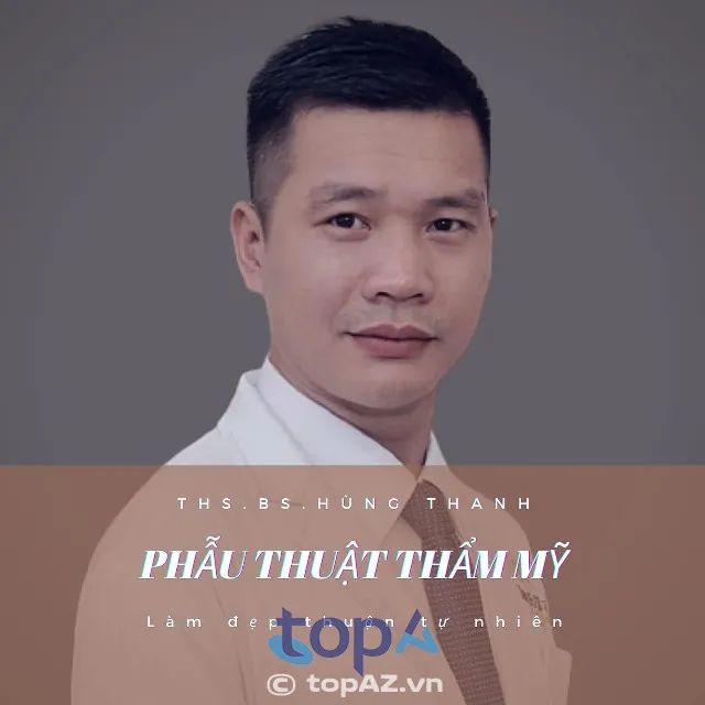 ThS.BS Hùng Thanh - Phù thủy kiến tạo nét đẹp hoàn mỹ