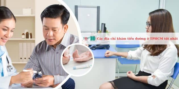 Danh sách phòng khám, bệnh viện chuyên điều trị tiểu đường tốt nhất TP.HCM