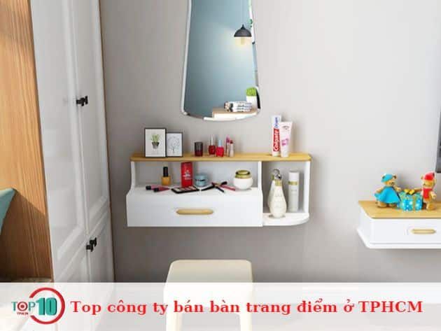 Top công ty bán bàn trang điểm ở TPHCM
