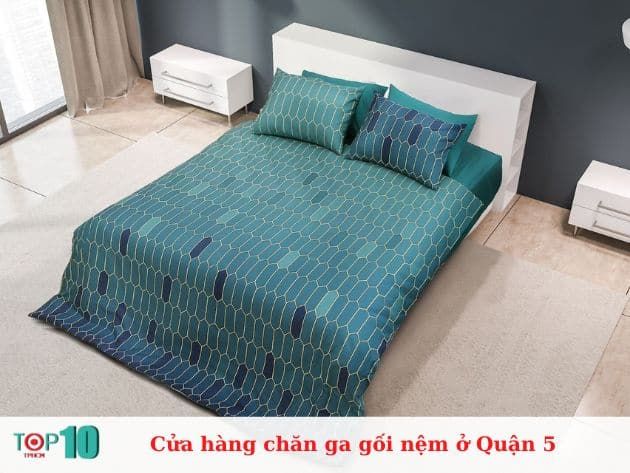 Danh sách các cửa hàng chăn ga gối nệm uy tín tại Quận 5