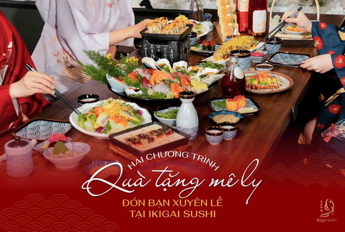Ikigai Sushi - Nghệ thuật trình bày tinh tế