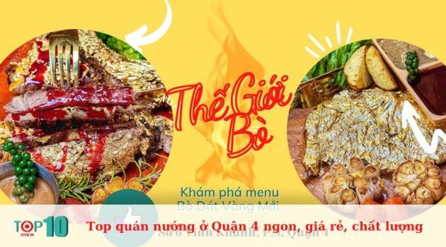 Thế Giới Bò - Địa chỉ nướng được lòng thực khách