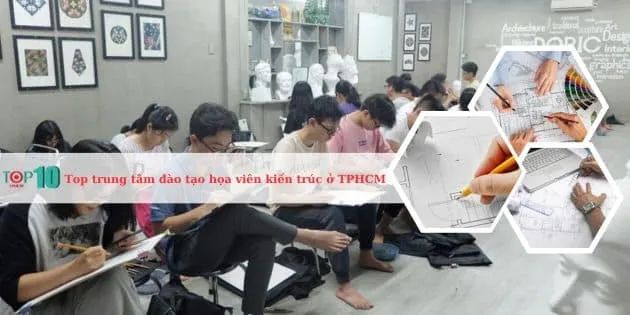 Danh sách những trung tâm dạy họa viên kiến trúc uy tín hàng đầu Sài Gòn