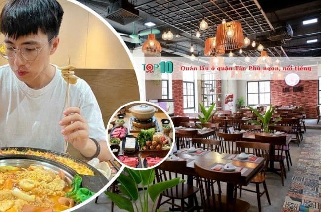 Điểm danh những quán lẩu ngon - bổ - rẻ nức tiếng tại quận Tân Phú