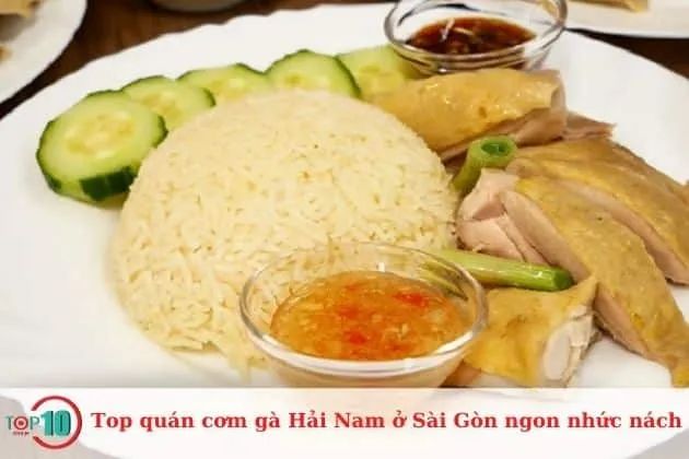 Cơm Gà Hải Nam Trần Hưng Đạo - Tinh hoa ẩm thực Singapore