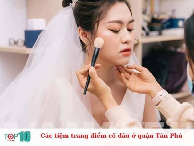 Các tiệm trang điểm cô dâu uy tín tại quận Tân Phú