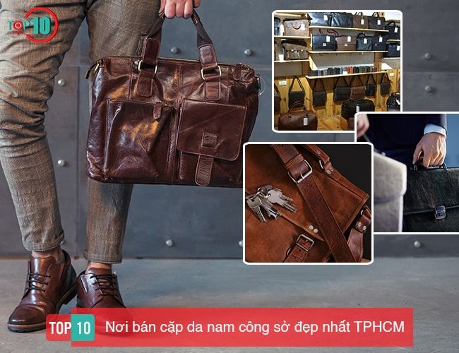 Địa chỉ bán cặp da nam công sở đẹp và chất lượng nhất Sài Gòn