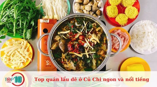 Tuyển tập quán lẩu dê Củ Chi đình đám - chuẩn vị truyền thống khó cưỡng