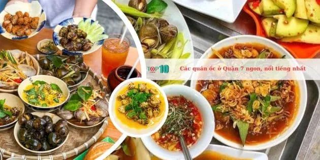 Những quán ốc Quận 7 nổi tiếng với hương vị khó quên