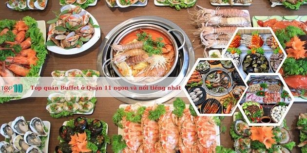Thiên đường buffet Quận 11