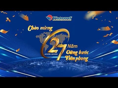 VIETRAVEL - 27 NĂM VỮNG BƯỚC TIÊN PHONG | Vietravel Channel