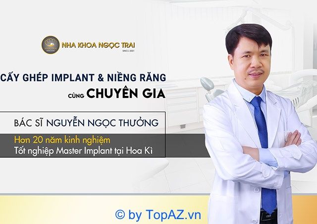 Bác sĩ Nguyễn Ngọc Thưởng - Chuyên gia niềng răng xuất sắc tại TP.HCM
